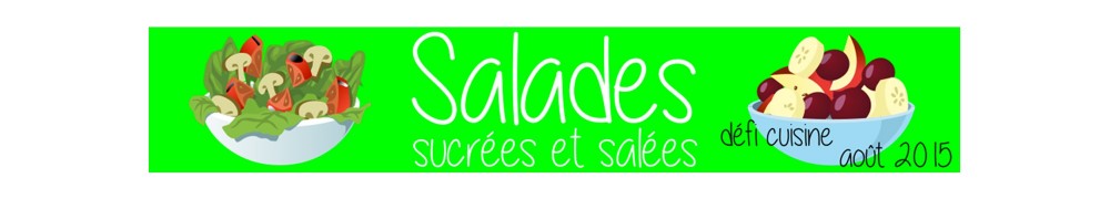 Défi salades sucrées / salées du site recette.de